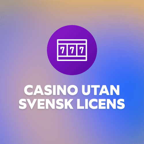 Casino utan licens En väg till fri spelunderhållning